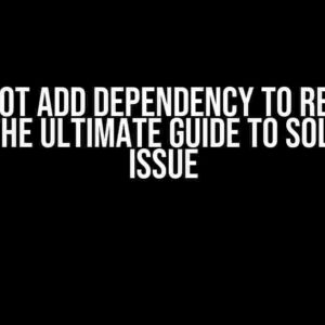 Cannot Add Dependency to Rebar3 Config: The Ultimate Guide to Solving the Issue